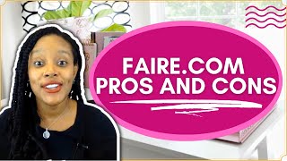 Fairecom Reviews  Pros and Cons of Buying From Faire Wholesale [upl. by Berman75]