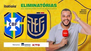 BRASIL X EQUADOR AO VIVO NA ITATIAIA  REACT DAS ELIMINATÓRIAS DA COPA DO MUNDO [upl. by Melak]