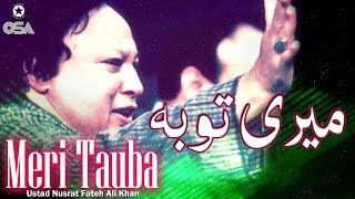 Meri Tauba  Ustad Nusrat Fateh Ali Khan  official version  OSA Islamic [upl. by Harwin255]