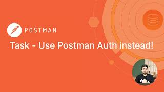 Postman API Fundamental Student Expert Certification  Task Use Postman Auth instead [upl. by Delanie]