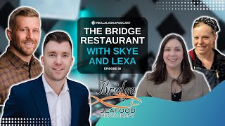 Episode 30  The Bridge Restaurant [upl. by Gage]