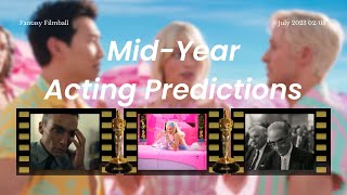 MidYear OSCAR PREDICTIONS  Acting Categories [upl. by Largent473]