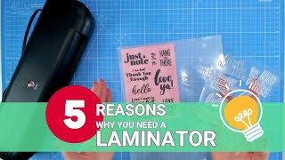 CARDMAKERS  5 Reasons Why You Need a Laminator [upl. by Herrmann]