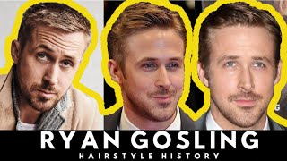 Ryan Gosling Hair History amp How To Create Them [upl. by Loggins]