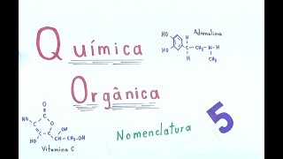 Nomenclatura de Alifáticos e Aromáticos [upl. by Anirbaz]