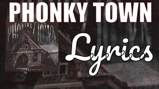 Playaphonk  PHONKY TOWN Lyrics  tiktok song  Cap cut [upl. by Hauck905]