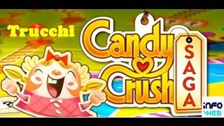 Trucchi Candy Crush Saga [upl. by Edithe]