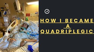 How I Became A Quadriplegic [upl. by Froma]