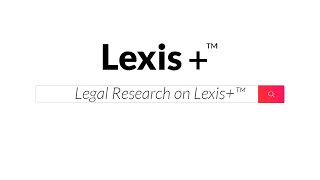 Legal Research on Lexis™ [upl. by Dachia]