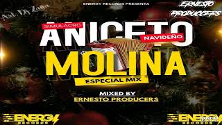 Simulacro Navideño Aniceto Molina Mix Ernesto Producer 🎆 Energy Records [upl. by Gifferd]