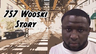 Big Les  757 Wooski Story [upl. by Yecnahc]