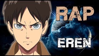 RAP DE EREN 2018  SHINGEKI NO KYOJIN  Doblecero [upl. by Millburn961]