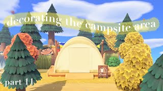 decorating the campsite area part 11  animal crossing new horizons [upl. by Ronnoc784]