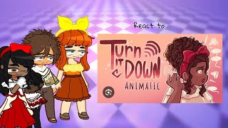 Madrigals react to turn it down fanmade songs 1 [upl. by Desi]