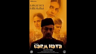 Garm Hava  गरम हवा  HD Quality Indian Classic  Balraj Sahni  Farooq Shaikh  Kaifi Azmi  1974 [upl. by Ha728]