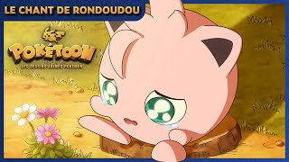 Le chant de Rondoudou 🎶  POKÉTOON [upl. by Victorie]