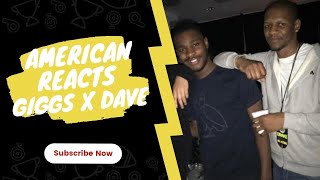 American Rapper Reacts To Giggs  Peligro feat Dave Reaction [upl. by Glenda892]