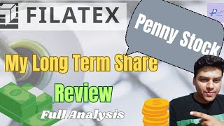 Filatex India Share  Long Term Share  Penny Stocks  Review  Analysis [upl. by Rona]