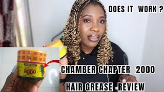 The Truth About Chapter 2000 Hair Grease Hair Growth Challenge [upl. by Anitaf]