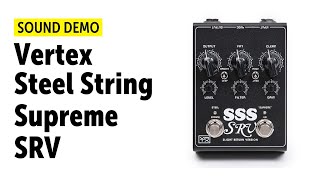 Vertex Steel String Supreme SRV  Sound Demo no talking [upl. by Sorenson794]