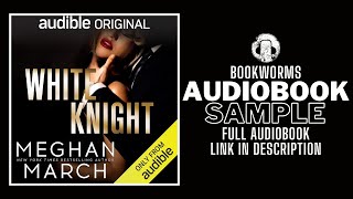 White Knight Audiobook Sample  Meghan March Audiobook  BookWorms [upl. by Olaznog]