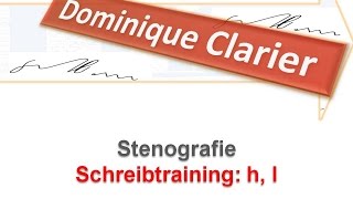 Stenografie lernen – Übung zur Lektion 9  h l  Dominique Clarier [upl. by Alleris]