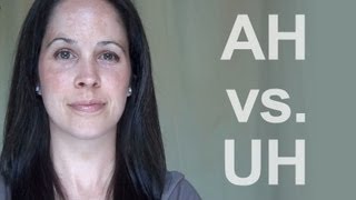 How to Pronounce AH vs UH American English [upl. by William]