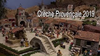 Crèche Provençale 2019 LC VIDEO [upl. by Lardner381]