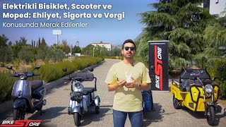 Elektrikli Bisiklet Scooter ve Moped Ehliyet Sigorta ve Vergi Konusunda Merak Edilenler [upl. by Eiralav]