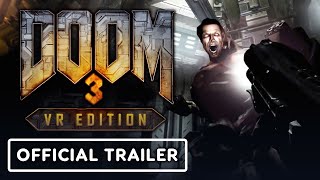 DOOM 3 VR Edition Launch Trailer [upl. by Divod]