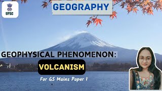 Lec10 Geophysical phenomenonvolcanism for GS mains paper 1 [upl. by Sliwa]