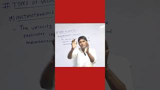 🔥 Types of Velocity Instantaneous Velocity ।। Complete Physics For Class 11 12 NEET amp JEE [upl. by Namie488]