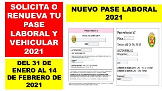 COMO SOLICITAR O RENOVAR MI PASE LABORAL Y PASE VEHICULAR 2021 ACTUALIZADO [upl. by Adelina]