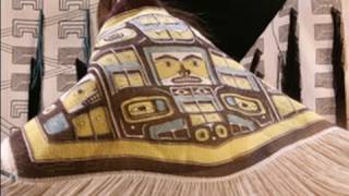 The Artistry of Tlingit Weaving [upl. by Eerrehc245]