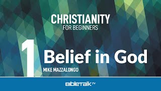 Christianity for Beginners New Christian Bible Study – Mike Mazzalongo  BibleTalktv [upl. by Ade495]