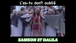 SAMSON ET DALILA  L’ASTU DONC OUBLIÈ  GIOVANNI RIBICHESU [upl. by Anicnarf281]