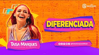 Taisa Marques  DIFERENCIADA Clipe Oficial [upl. by Adnamor123]