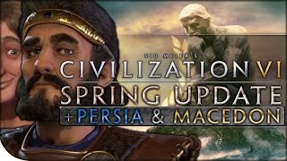 Spring Update — Persia amp Macedon Alexander Scenario  WARMONGERING CHANGES  Civilization VI [upl. by Abbott578]