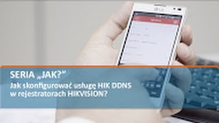 Jak skonfigurować usługę HIK DDNS w rejestratorach HIKVISION [upl. by Kristan]