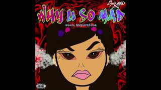 BACKWOOD BRAT quotWhy U So Madquot ft Bbyafricka Official Audio [upl. by Idnym492]