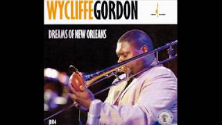 Wycliffe Gordon amp Friends  When the Saints Go Marching In 2012 Chesky Records [upl. by Yleve]