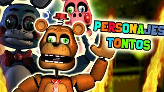 Top 5 Personajes mas Tontos y Estúpidos de Todo fnaf [upl. by Kassandra]