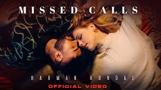 Missed Calls Official Video  Harman Hundal  New Punjabi Songs 2023  Latest Punjabi Songs 2023 [upl. by Htomit617]