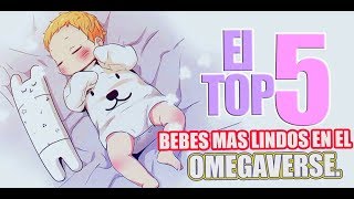 TOP 5 de los BEBES mas LINDOS en el OMEGAVERSE [upl. by Shulamith]