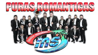 Banda MS  Puras Romanticas [upl. by Oderfodog]