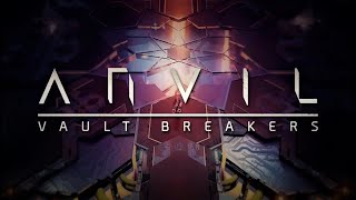 Anvil Vault Breakers With The Homie [upl. by Tapes975]