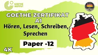 Goethe Zertifikat A1 Exam 2023  Paper12  Hören Lesen Schreiben Sprechen mit Lösungen [upl. by Potter]