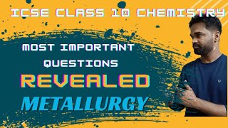 icse class 10 chemistry important questions chapter wise 2024 metallurgy [upl. by Assirem]