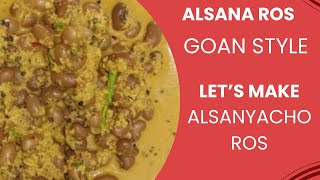 Alsanyacho Ros  Alsande Tonak  Alsanyache Tonak  Brown Kidney Beans Curry [upl. by Adabelle]