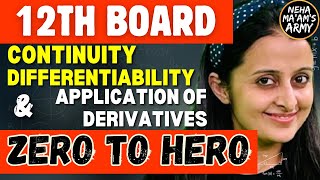 12th BOARDS CONTINUITY amp DIFFERENTIABILITY APPLICATION OF DERIVATIVES NEHA AGRAWAL cbse cbseboard [upl. by Earej]